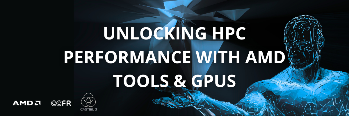 Unlocking HPC Performance with AMD Tools & GPUs